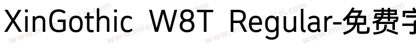 XinGothic W8T Regular字体转换